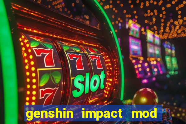 genshin impact mod menu 2024